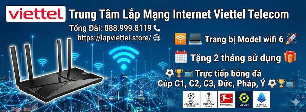 Lắp Internet Viettel 2026 - Trung Tâm Internet Viettel Lắp Internet Viettel 2026
